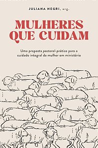 Livro Mulheres Que Cuidam