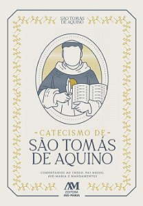 Livro Catecismo De São Tomás De Aquino: Comentários Ao Cr...