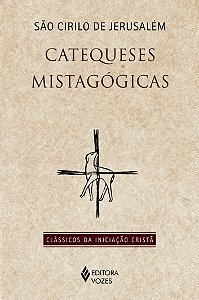 Livro Catequeses mistagógicas
