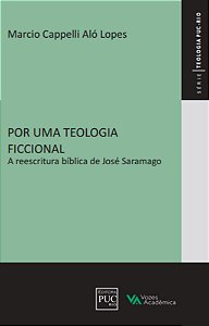 Livro Por uma teologia ficcional: A reescritura bíblica d...