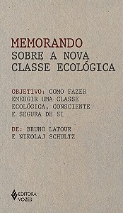 Livro Memorando sobre a nova classe ecológica: Como fazer...