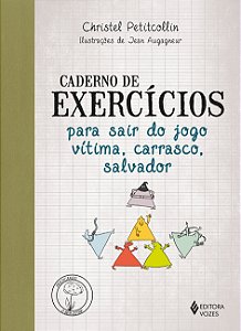 Livro Caderno de exercícios para sair do jogo vítima, car...