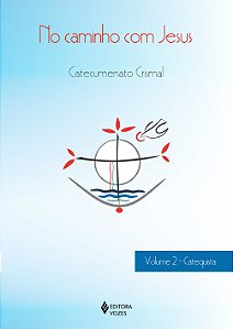 Livro No caminho com Jesus: Catecumenato crismal