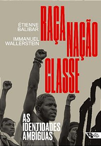 Livro Raça, nação, classe: as identidades ambíguas