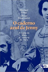 Livro O caderno azul de jenny: a visita de marx à comuna ...