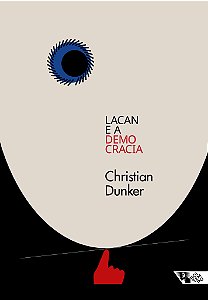 Livro Lacan e a democracia: clínica e crítica em tempos s...
