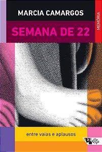 Livro Semana de 22: entre vaias e aplausos