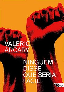 Livro Ninguém disse que seria fácil