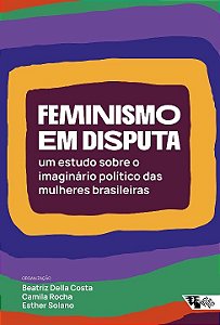 Livro Feminismo em disputa: um estudo sobre o imaginário ...