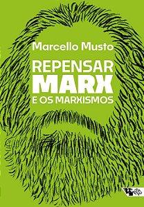 Livro Repensar Marx e os marxismos: Guia para novas leitu...