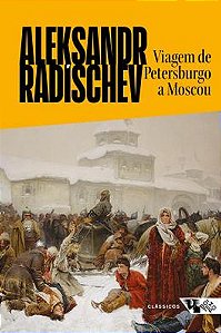 Livro Viagem de Petersburgo a Moscou
