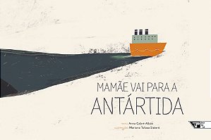 Livro Mamãe vai para a Antártida
