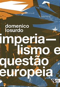 Livro Imperialismo e questão europeia