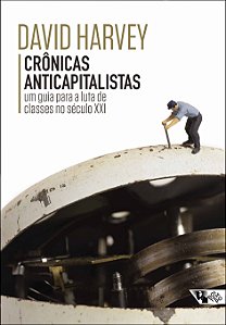 Livro Crônicas anticapitalistas: um guia para a luta de c...