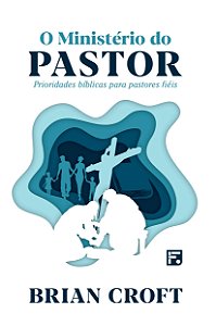Livro O Ministério do Pastor