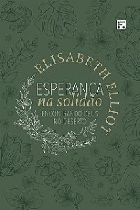 Livro Esperança Na Solidão - Encontrando Deus No Deserto