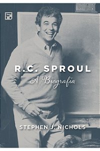 Livro R. C. Sproul: a biografia