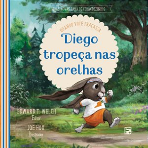 Livro Diego tropeça nas orelhas: quando voce fracassa