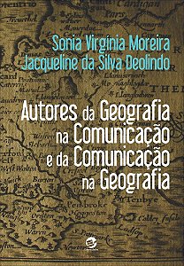 Livro Autores da geografia na comunicação e da comunicação na g...