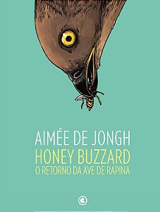 Livro Honey Buzzard: o retorno da ave de rapina