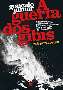 Livro A guerra dos gibis – A formação do mercado editoria...