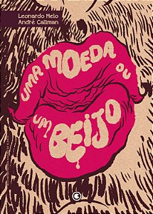 Livro Uma moeda ou um beijo: edição especial