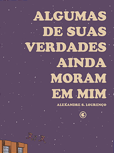 Livro Algumas De Suas Verdades Ainda Moram Em Mim