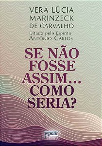 Livro Se não fosse assim.... Como seria?