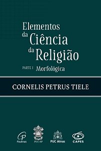 Livro Elementos Da Ciência Da Religião - Parte I - Morfol...