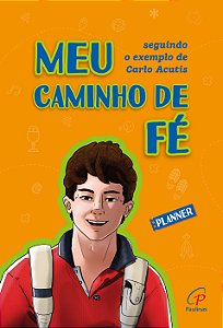 Livro Meu Caminho De Fé: Seguindo O Exemplo De Carlo Acutis: Pl...