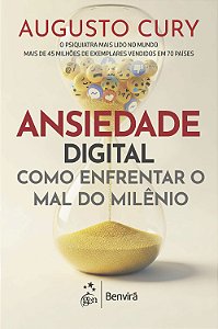 Livro Ansiedade Digital: Um Guia Para Entender e Enfrentar o Ma...