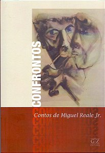 Livro Confrontos - Contos De Miguel Reale Jr