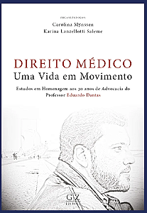 Livro Direito Médico - Uma Vida Em Movimento Estudos Em Homenag...