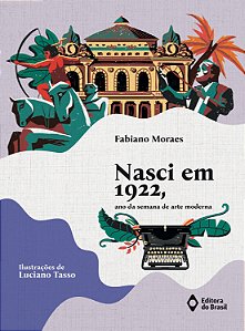 Livro Nasci em 1922, ano da Semana de Arte Moderna
