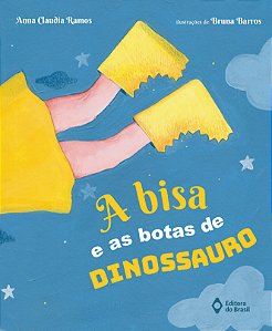 Livro A bisa e as botas de dinossauro