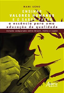 Livro Ensinar valores humanos e o saber fazer: a essência para ...