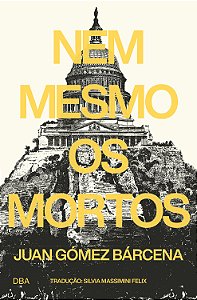Livro Nem Mesmo Os Mortos