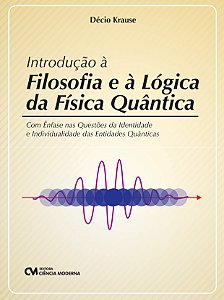 Livro Introdução À Filosofia E À Lógica Da Física Quântic...