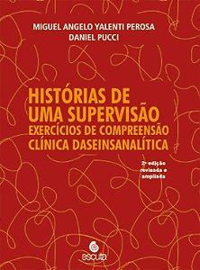 Livro Histórias de uma supervisão: Exercícios de compreensão cl...
