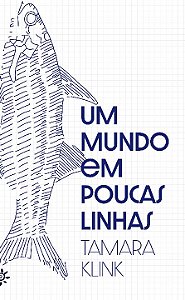 Livro Um mundo em poucas linhas