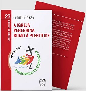 Livro Jubileu 2025 - A Igreja Peregrina Rumo À Plenitude