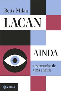 Livro Lacan ainda: testemunho de uma análise
