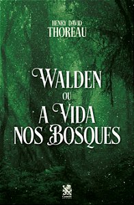 Livro Walden ou a vida nos bosques