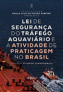 Livro Lei de segurança do tráfego aquaviário e a atividade de p...