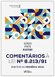 Livro Comentários Á Lei Nº 8.213/91 - Benefícios Da Previdência...