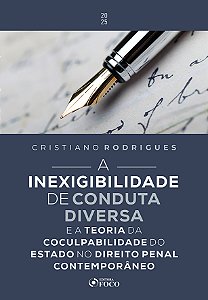 Livro A Inexigibilidade de Conduta Diversa - 1ª Ed - 2025: E a ...