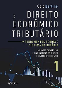 Livro Direito Econômico Tributário - Vol. 1 - Fundamentos, Teor...