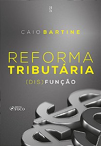 Livro Reforma Tributária - (dis)função - 1ª Ed - 2026