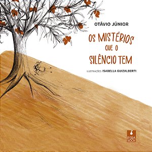 Livro Os Mistérios Que O Silêncio Tem