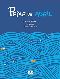 Livro Peixe De Abril